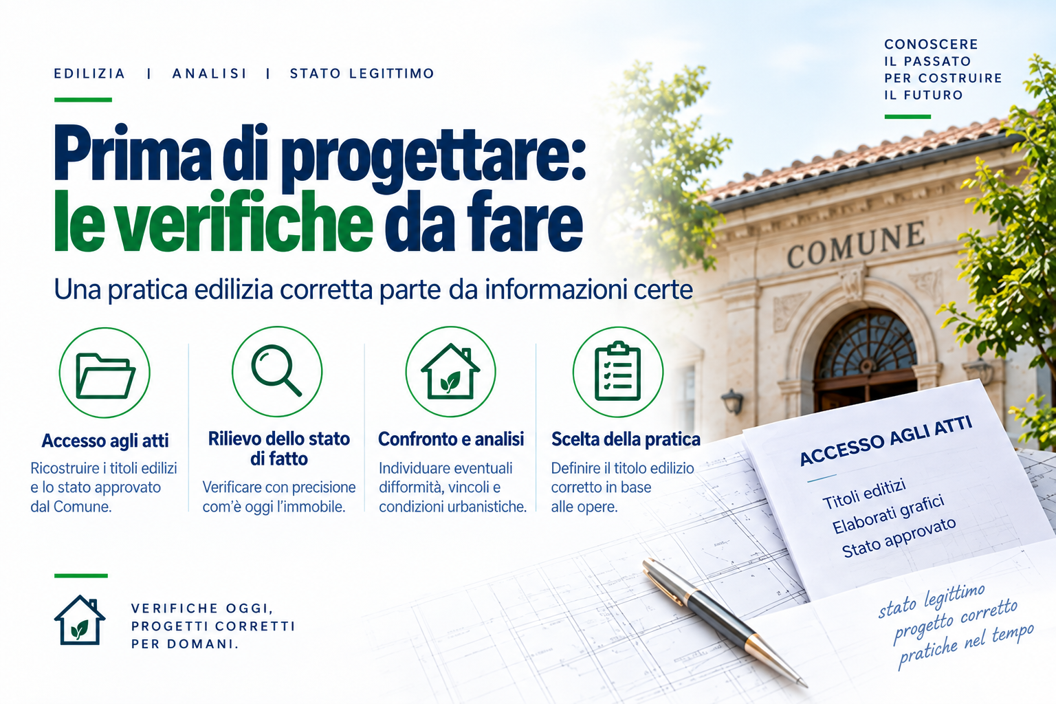 Accesso agli atti rilievo stato di fatto e verifica dello stato legittimo prima di una pratica edilizia